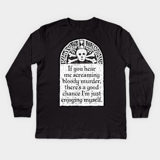 Scream Bloody Murder, Wednesday Addams Quote Kids Long Sleeve T-Shirt